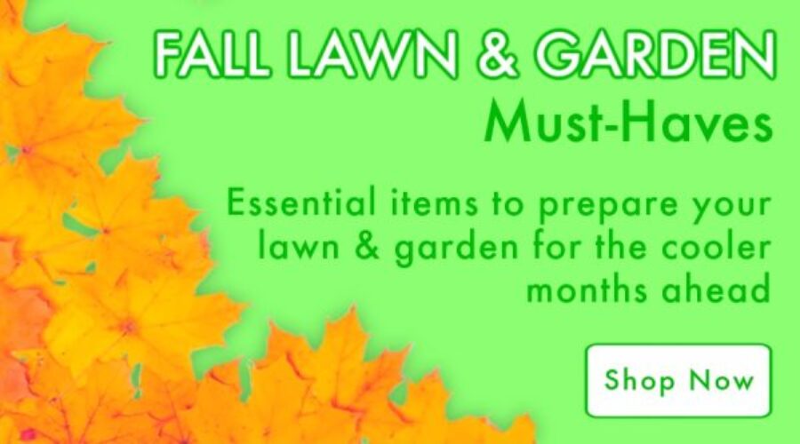 Fall Must Haves - Featured Callout - Natures Lawn - Lawncare and Indoor Gardening Products